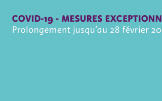 COVID-19 : mesures exceptionnelles - prolongements des mesures au 28 février 2021